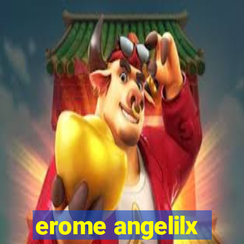 erome angelilx